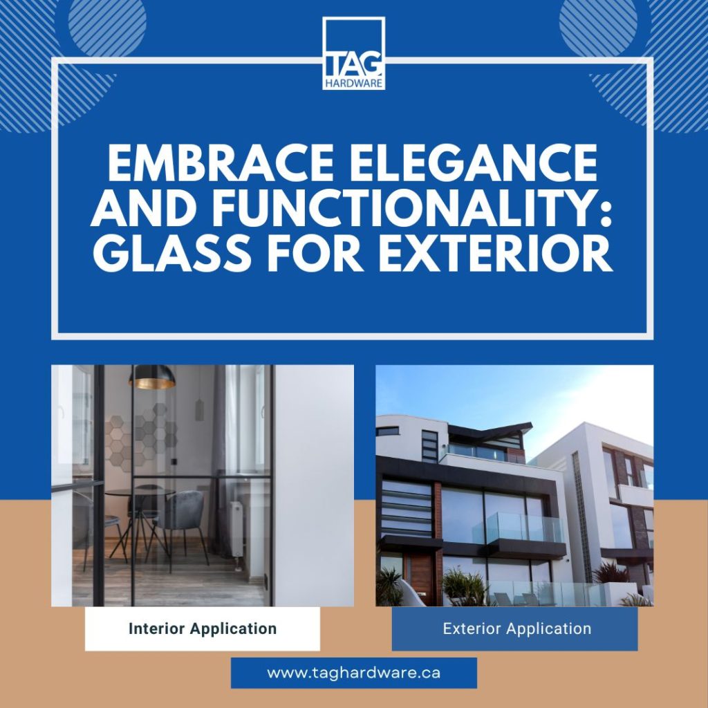 Embrace Elegance and Functionality Glass for Exterior